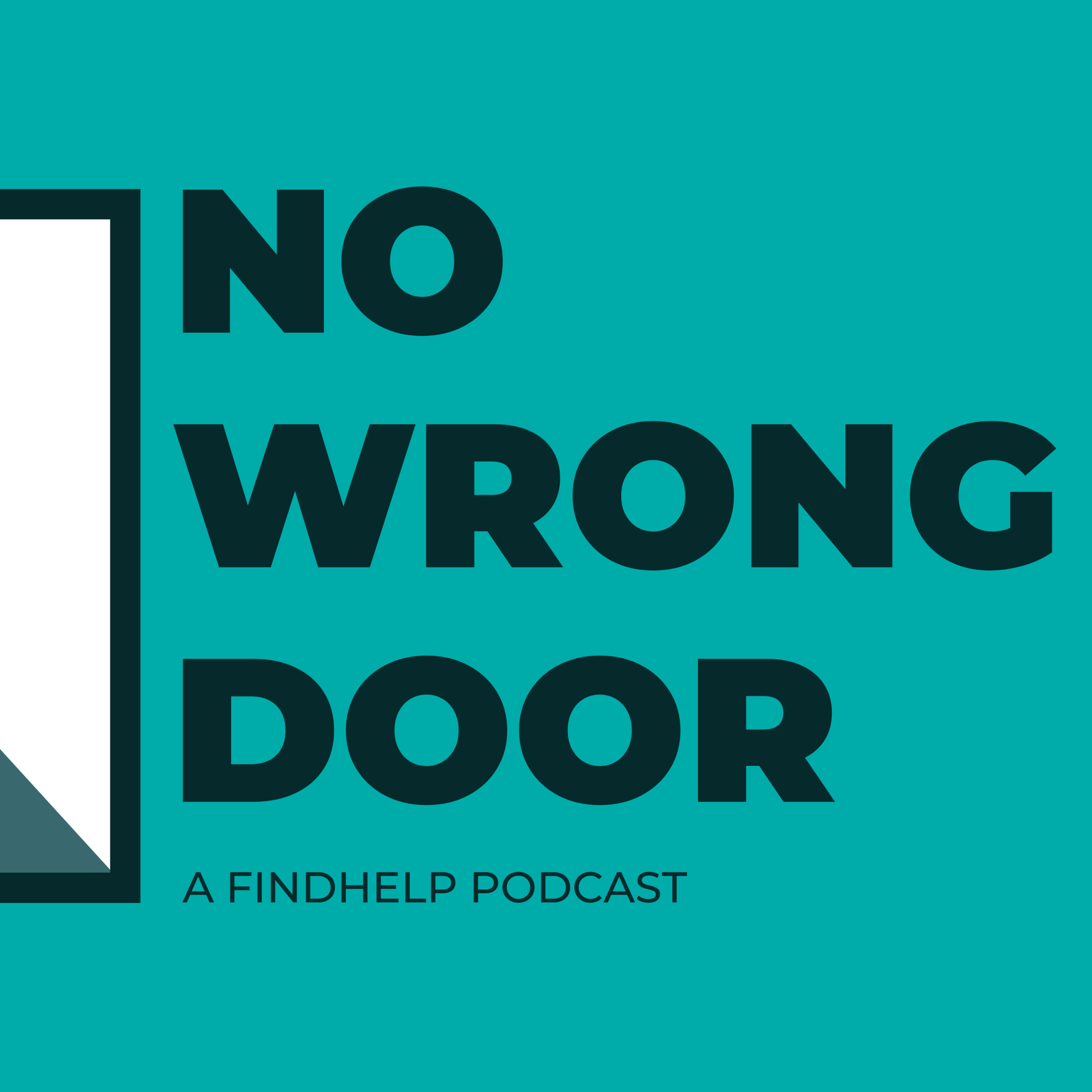'No Wrong Door' is a podcast from Findhelp exploring how social care delivery is evolving to better support whole-person care.