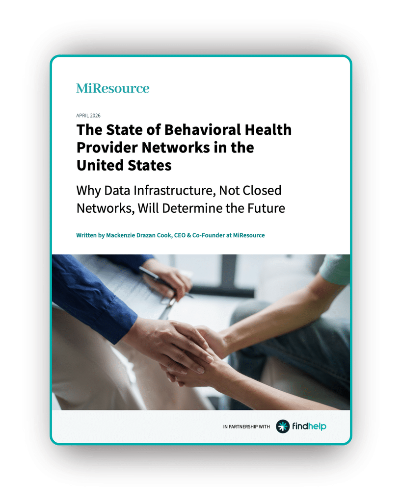 Read Findhelp's new whitepaper with MiResource about how to fix challenges with behavioral health directories through technology, and learn more at the Behavioral Health Tech conference.