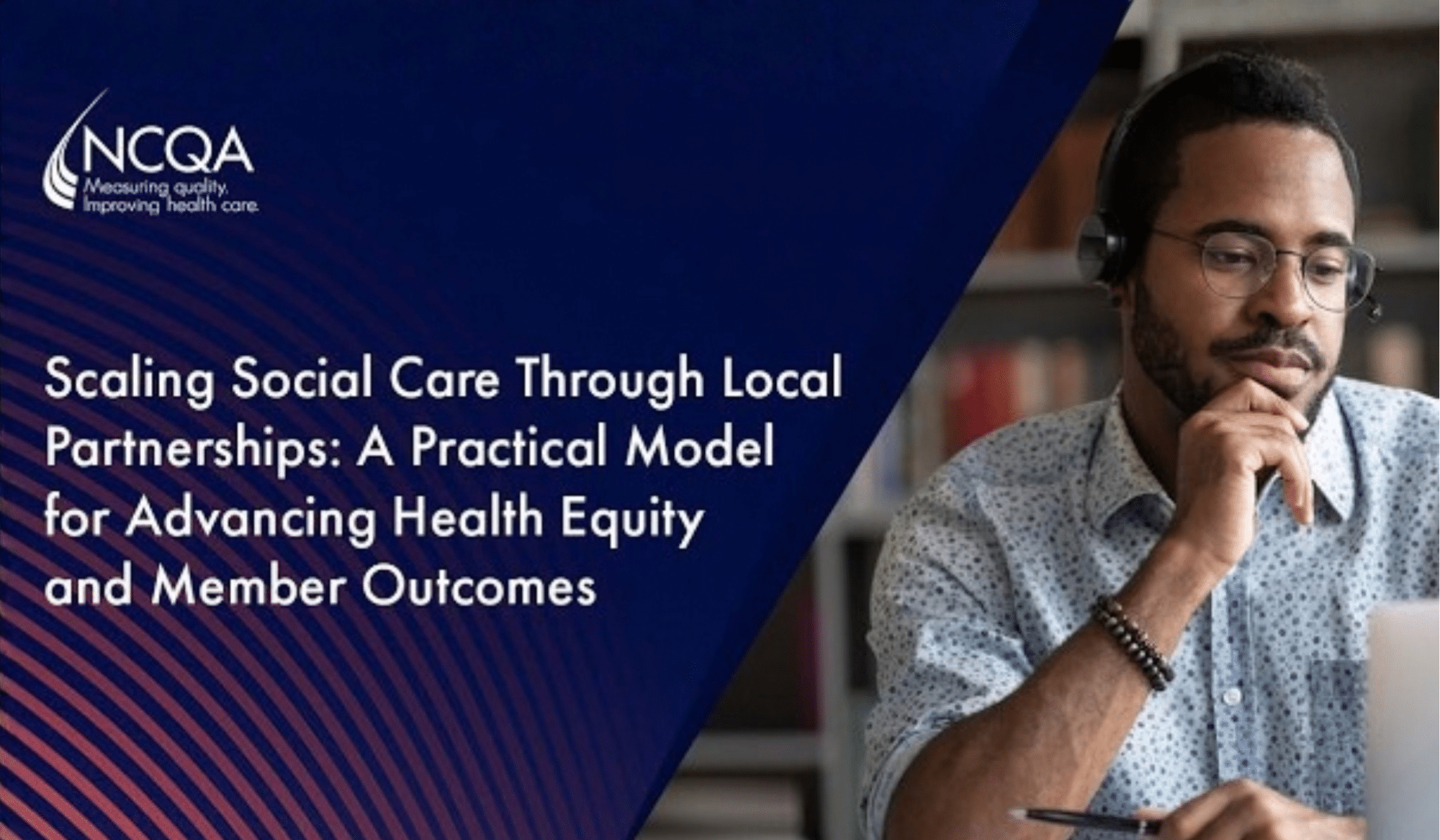 NCQA | Scaling Social Care Through Local Partnerships