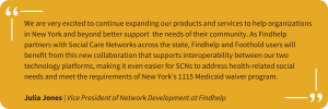 Quote from Julia Jones about Findhelp's integration with Foothold.